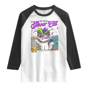Cute Mardi Gras Cat Raglan Shirt The Life Of The Showcat TS14 White Black Print Your Wear