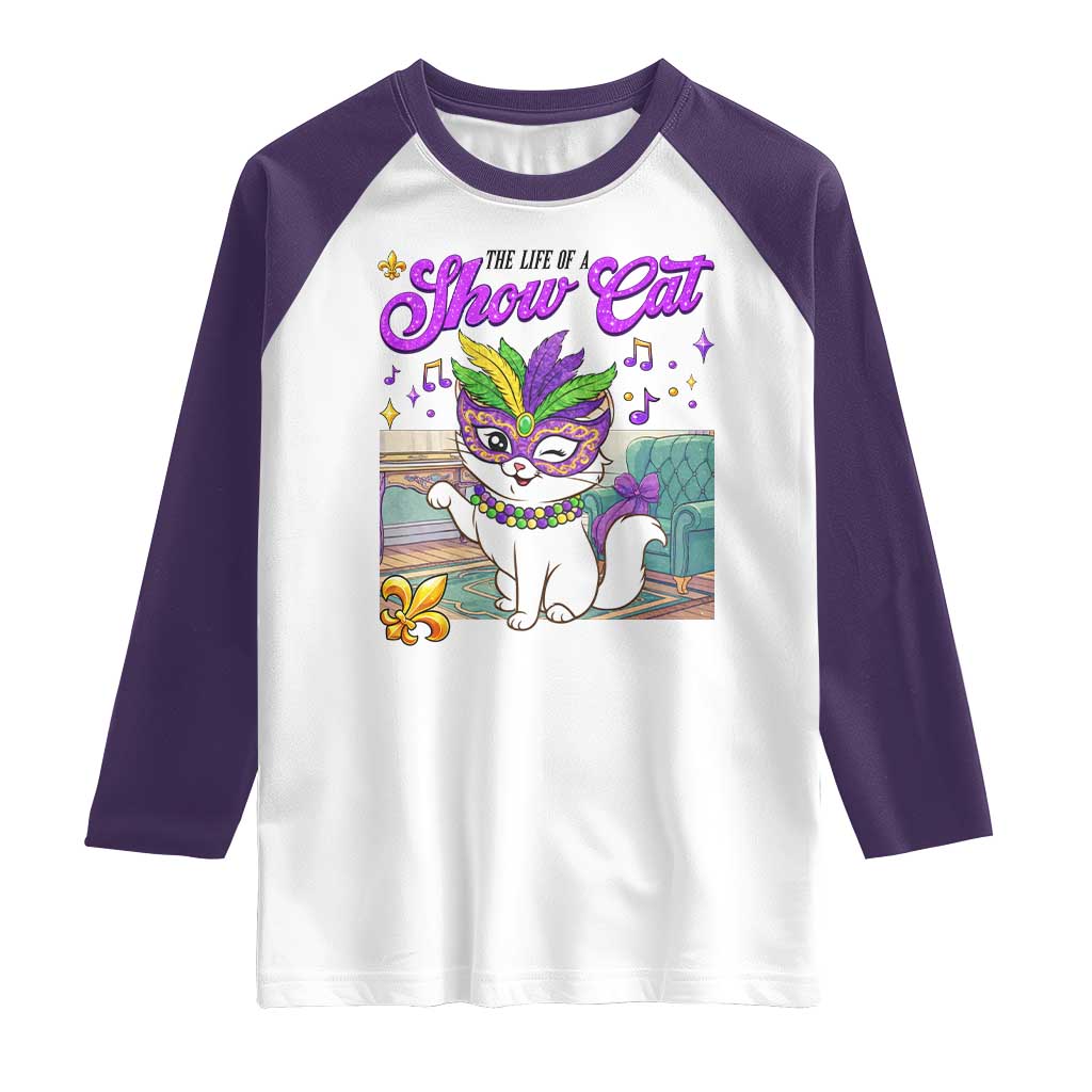 Cute Mardi Gras Cat Raglan Shirt The Life Of The Showcat TS14 White Purple Print Your Wear