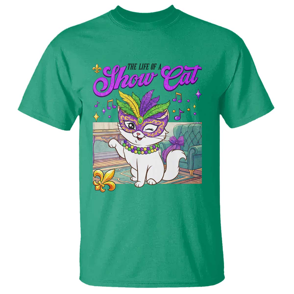Cute Mardi Gras Cat T Shirt The Life Of The Showcat TS14 Irish Green Print Your Wear