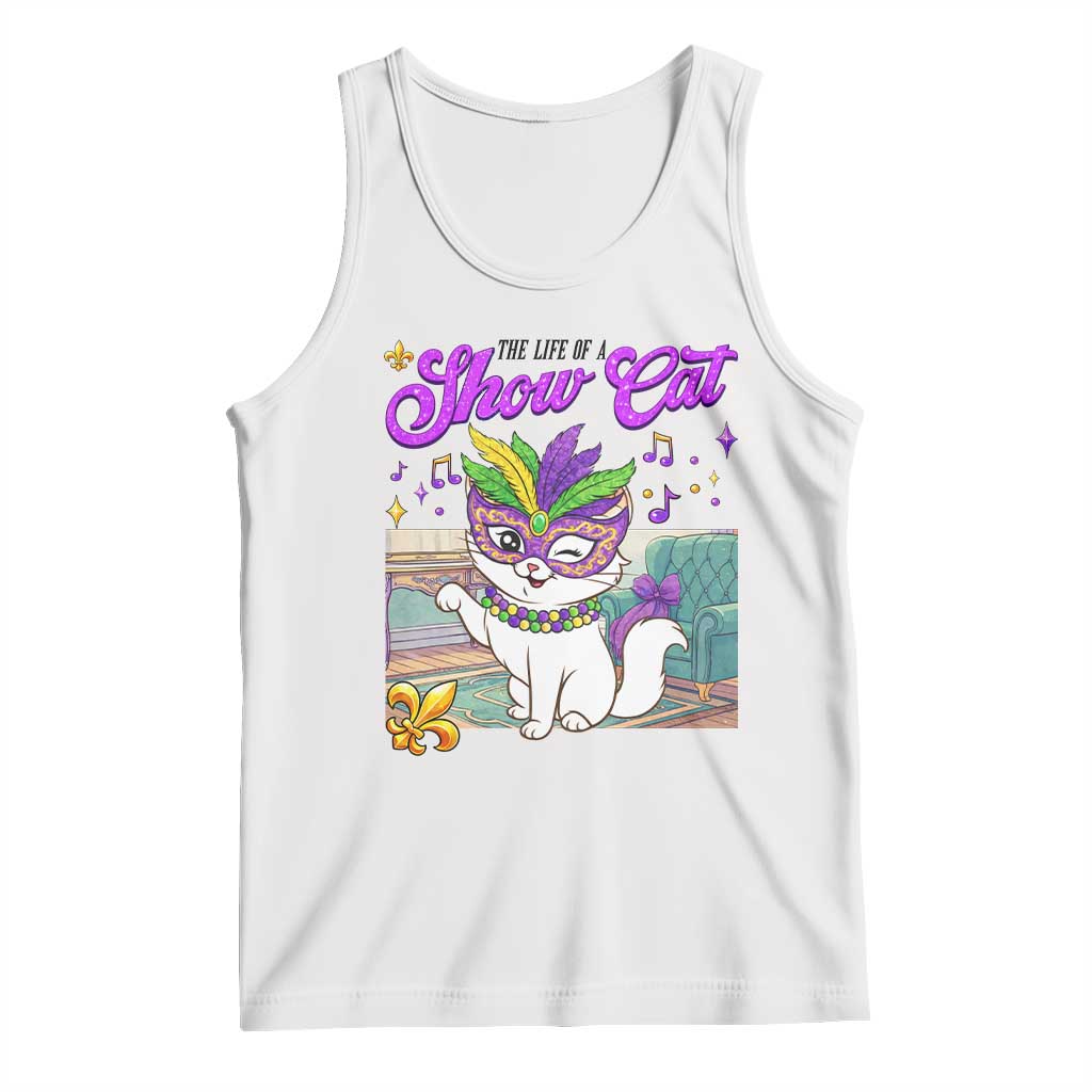 Cute Mardi Gras Cat Tank Top The Life Of The Showcat TS14 White Print Your Wear