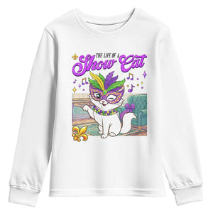Cute Mardi Gras Cat Youth Sweatshirt The Life Of The Showcat TS14 White Print Your Wear