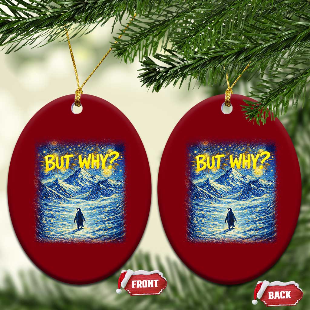 But Why Penguin Ceramic Ornament Starry Night Van Gogh Nihilist Penguin Hiking TS14 Print Your Wear