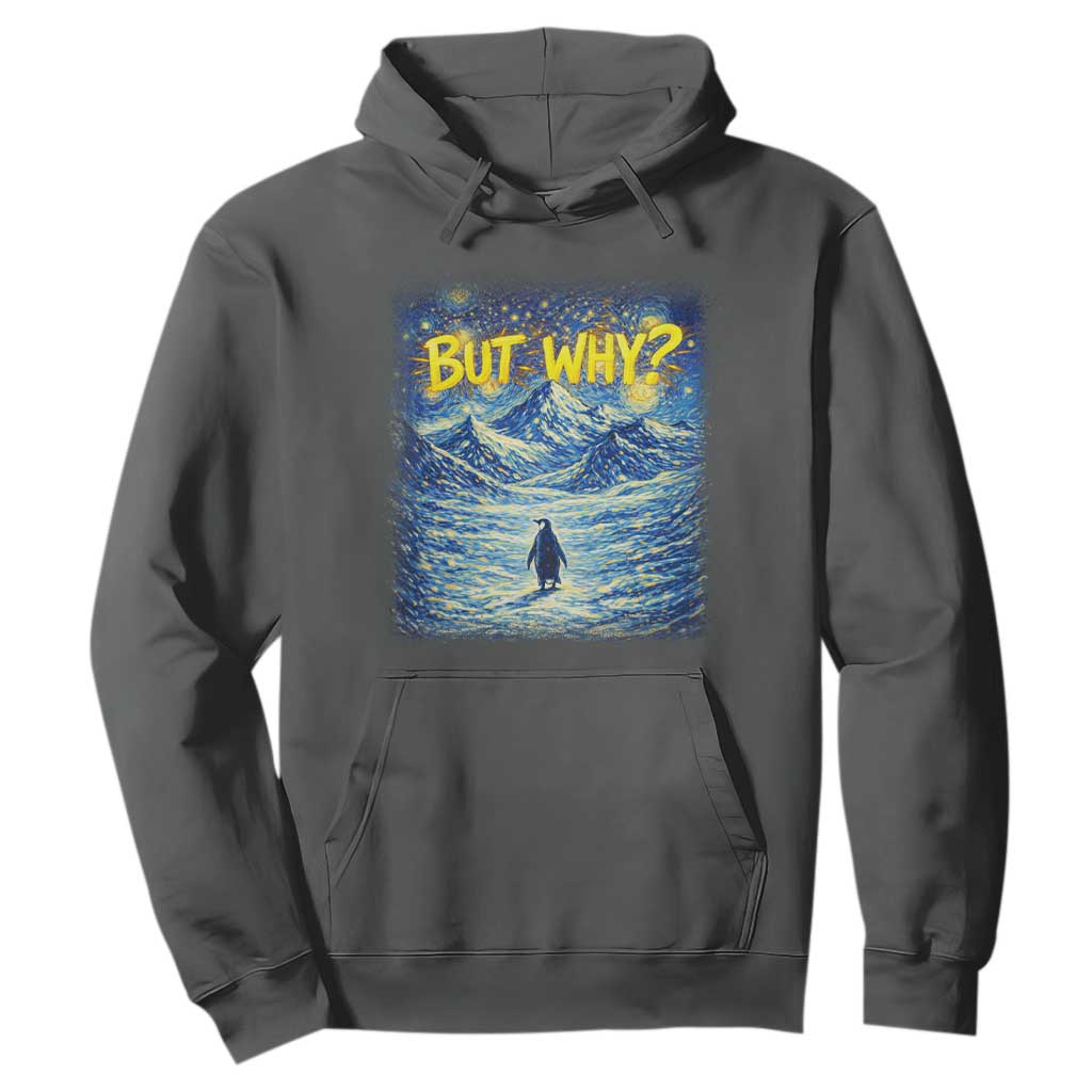 But Why Penguin Hoodie Starry Night Van Gogh Nihilist Penguin Hiking TS14 Dark Heather Print Your Wear