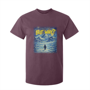But Why Penguin T Shirt For Kid Starry Night Van Gogh Nihilist Penguin Hiking TS14 Maroon Print Your Wear