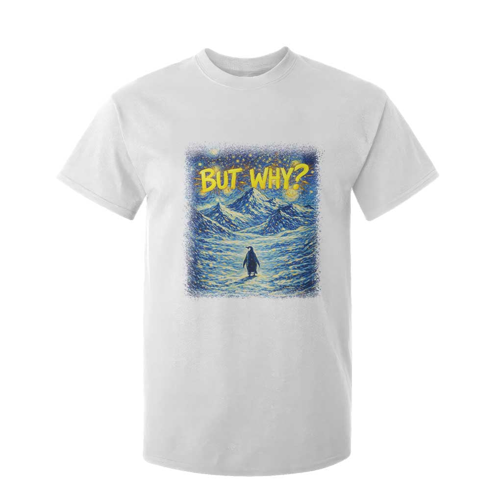 But Why Penguin T Shirt For Kid Starry Night Van Gogh Nihilist Penguin Hiking TS14 White Print Your Wear
