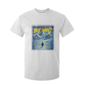 But Why Penguin T Shirt For Kid Starry Night Van Gogh Nihilist Penguin Hiking TS14 White Print Your Wear