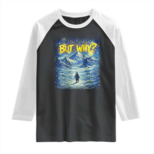 But Why Penguin Raglan Shirt Starry Night Van Gogh Nihilist Penguin Hiking TS14 Black White Print Your Wear