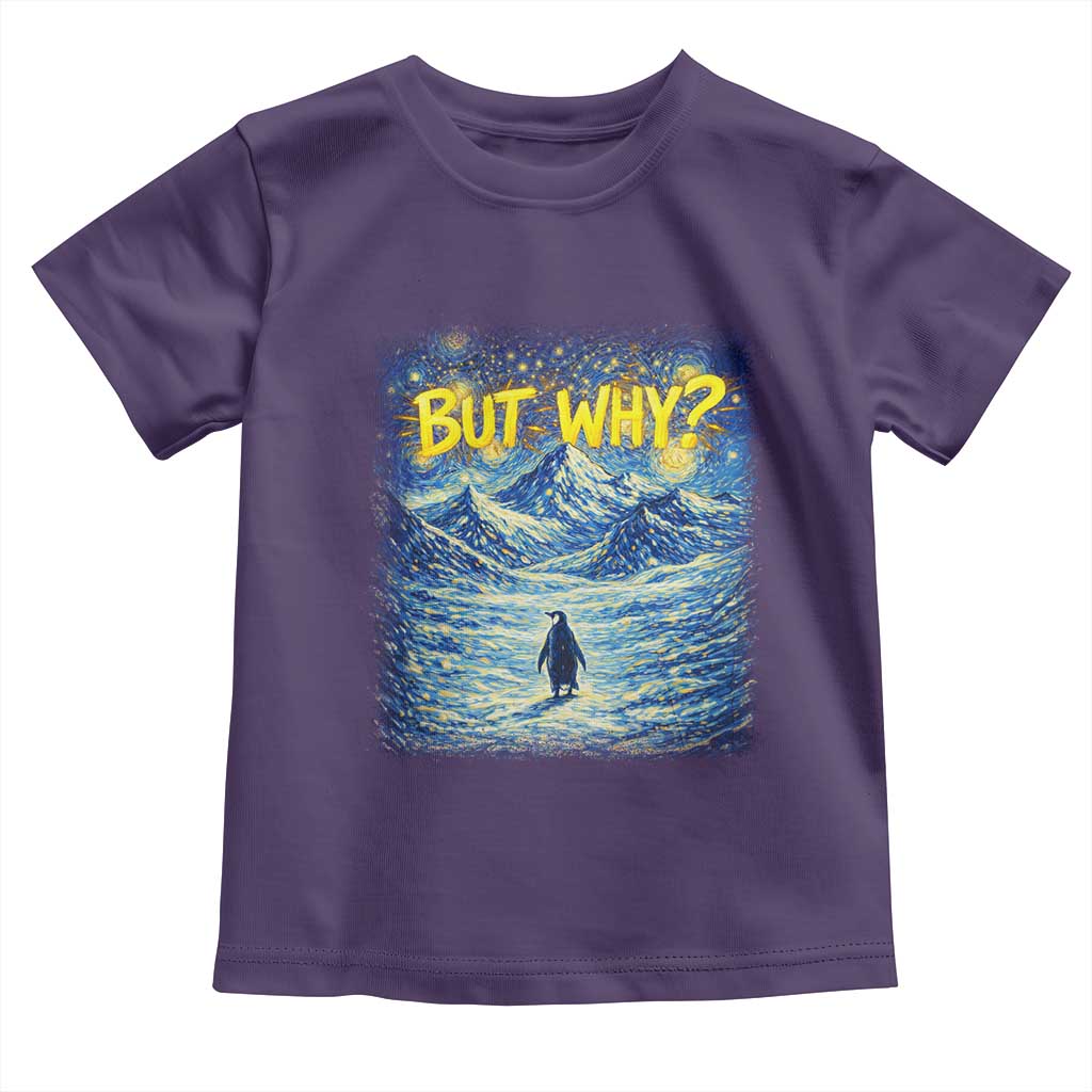 But Why Penguin Toddler T Shirt Starry Night Van Gogh Nihilist Penguin Hiking TS14 Purple Print Your Wear
