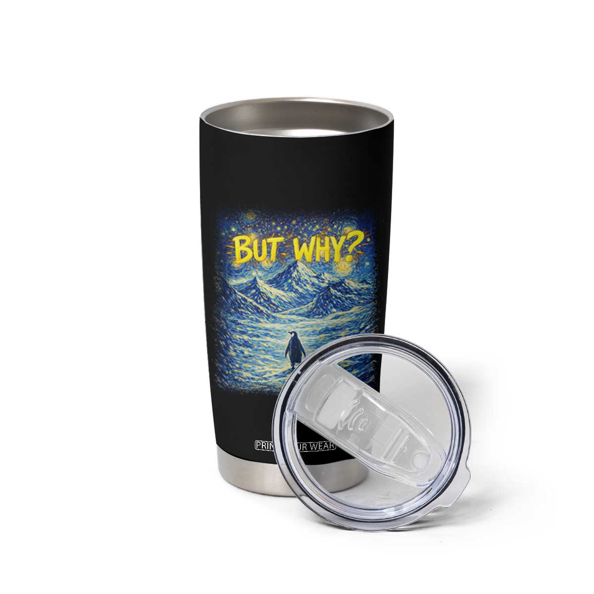 But Why Penguin Tumbler Cup Starry Night Van Gogh Nihilist Penguin Hiking TS14 Print Your Wear