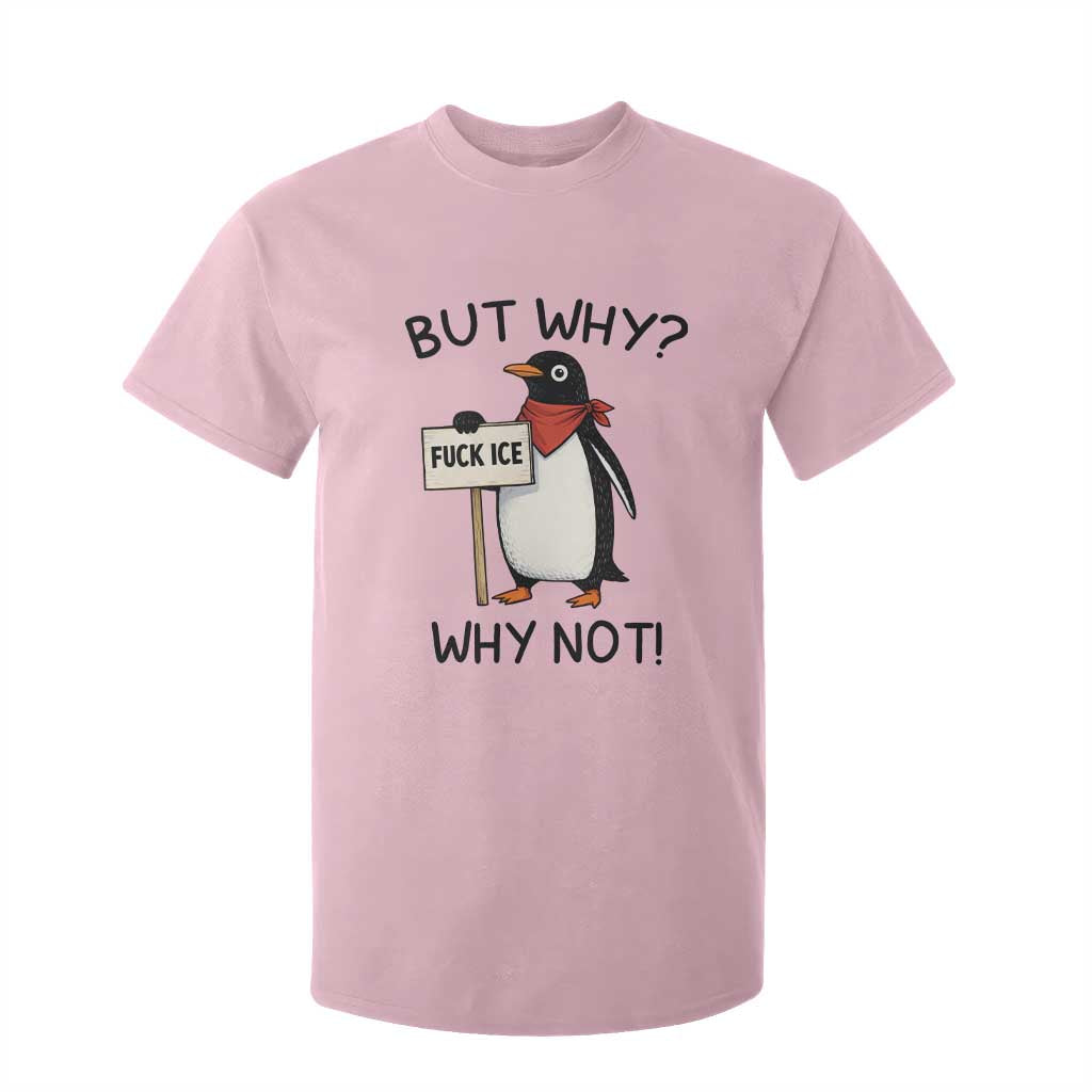 Fck ICE T Shirt For Kid Nihilist Penguin Anti-Government Meme TS14 Light Pink Print Your Wear
