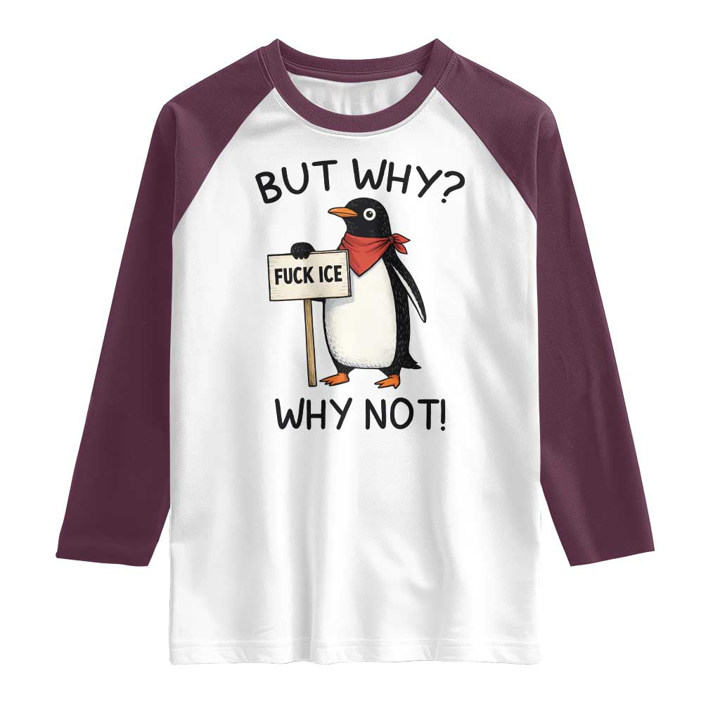Fck ICE Raglan Shirt Nihilist Penguin Anti-Government Meme TS14 White Maroon Print Your Wear