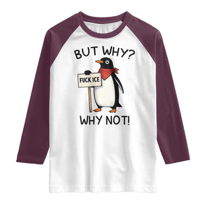 Fck ICE Raglan Shirt Nihilist Penguin Anti-Government Meme TS14 White Maroon Print Your Wear