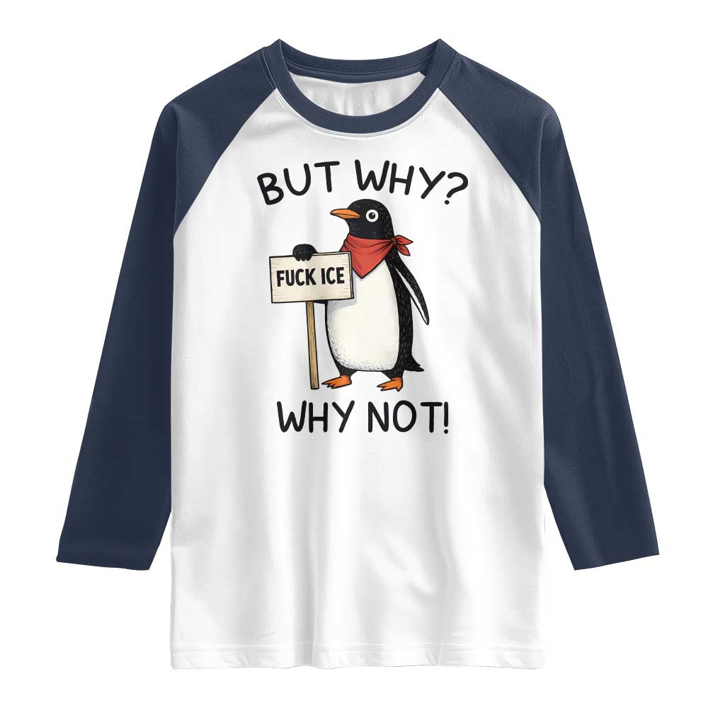 Fck ICE Raglan Shirt Nihilist Penguin Anti-Government Meme TS14 White Navy Print Your Wear