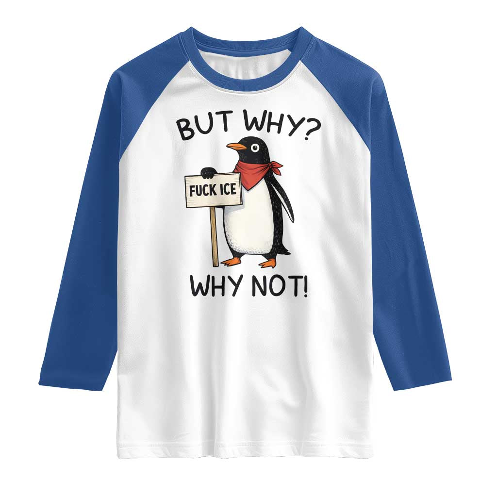 Fck ICE Raglan Shirt Nihilist Penguin Anti-Government Meme TS14 White Royal Print Your Wear