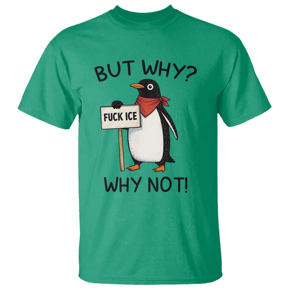 Fck ICE T Shirt Nihilist Penguin Anti-Government Meme TS14 Irish Green Print Your Wear