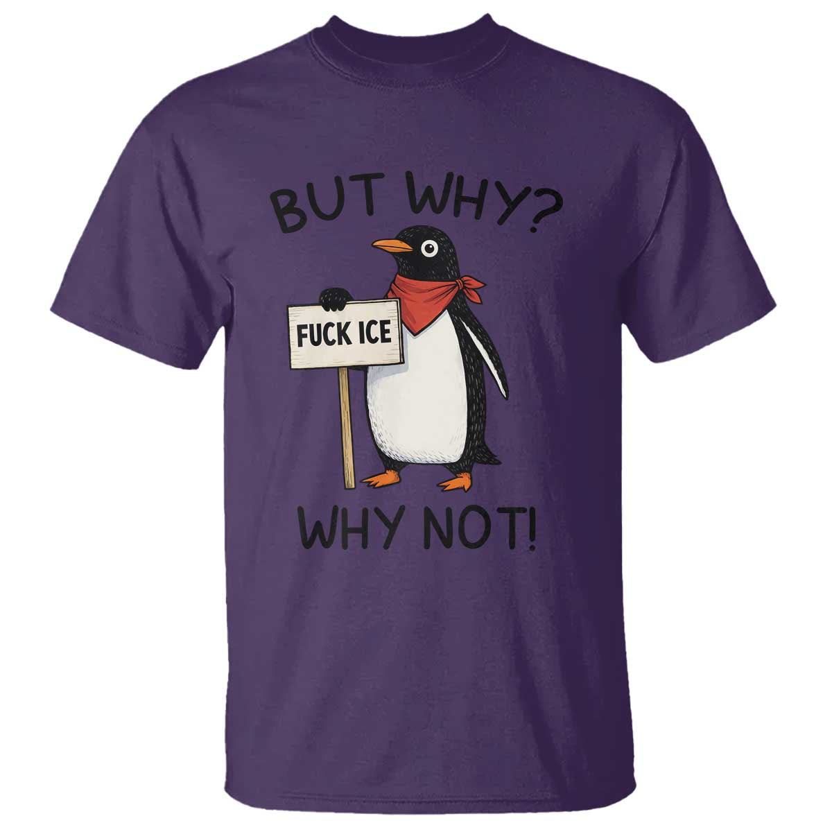 Fck ICE T Shirt Nihilist Penguin Anti-Government Meme TS14 Purple Print Your Wear