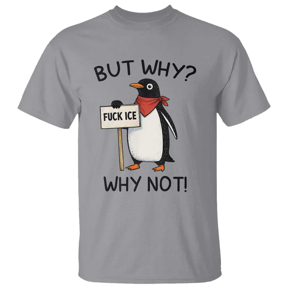 Fck ICE T Shirt Nihilist Penguin Anti-Government Meme TS14 Sport Gray Print Your Wear