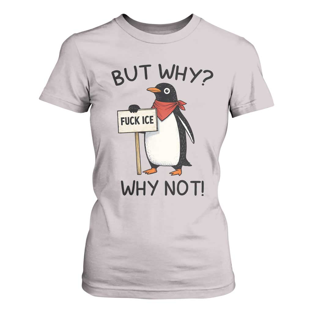 Fck ICE T Shirt For Women Nihilist Penguin Anti-Government Meme TS14 Ice Gray Print Your Wear