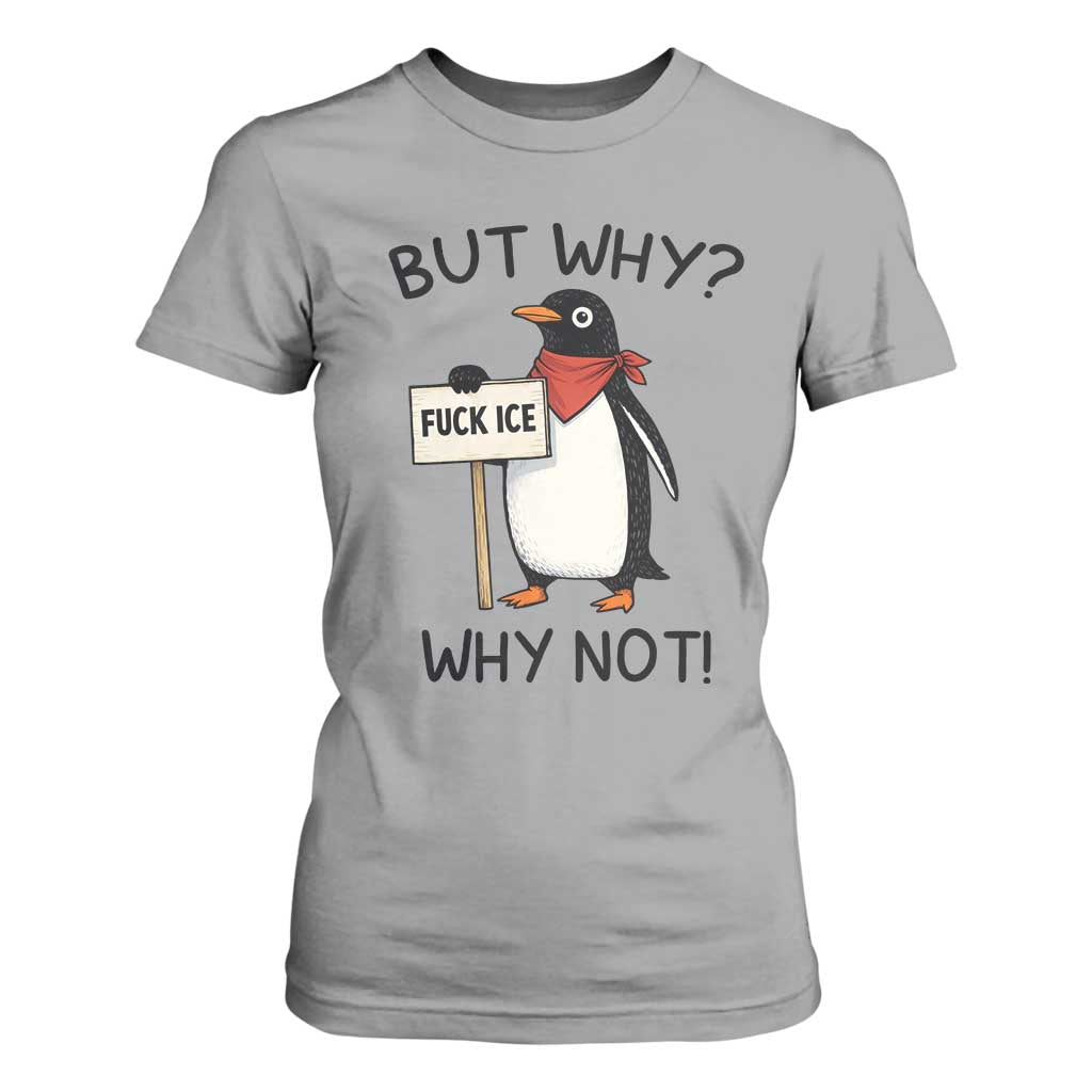 Fck ICE T Shirt For Women Nihilist Penguin Anti-Government Meme TS14 Sport Gray Print Your Wear