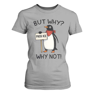 Fck ICE T Shirt For Women Nihilist Penguin Anti-Government Meme TS14 Sport Gray Print Your Wear