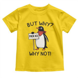 Fck ICE Toddler T Shirt Nihilist Penguin Anti-Government Meme TS14 Daisy Print Your Wear