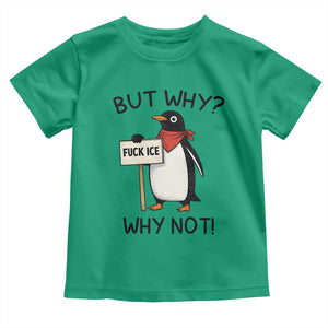 Fck ICE Toddler T Shirt Nihilist Penguin Anti-Government Meme TS14 Irish Green Print Your Wear