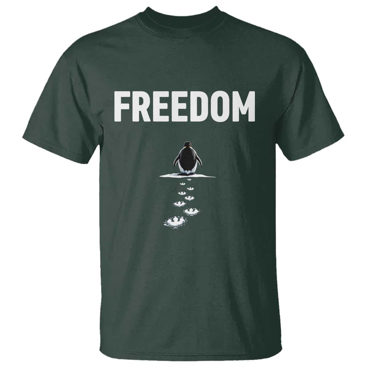 Penguin Freedom T Shirt Funny Nihilist Penguin Hiking Mountains TS14 Dark Forest Green Print Your Wear