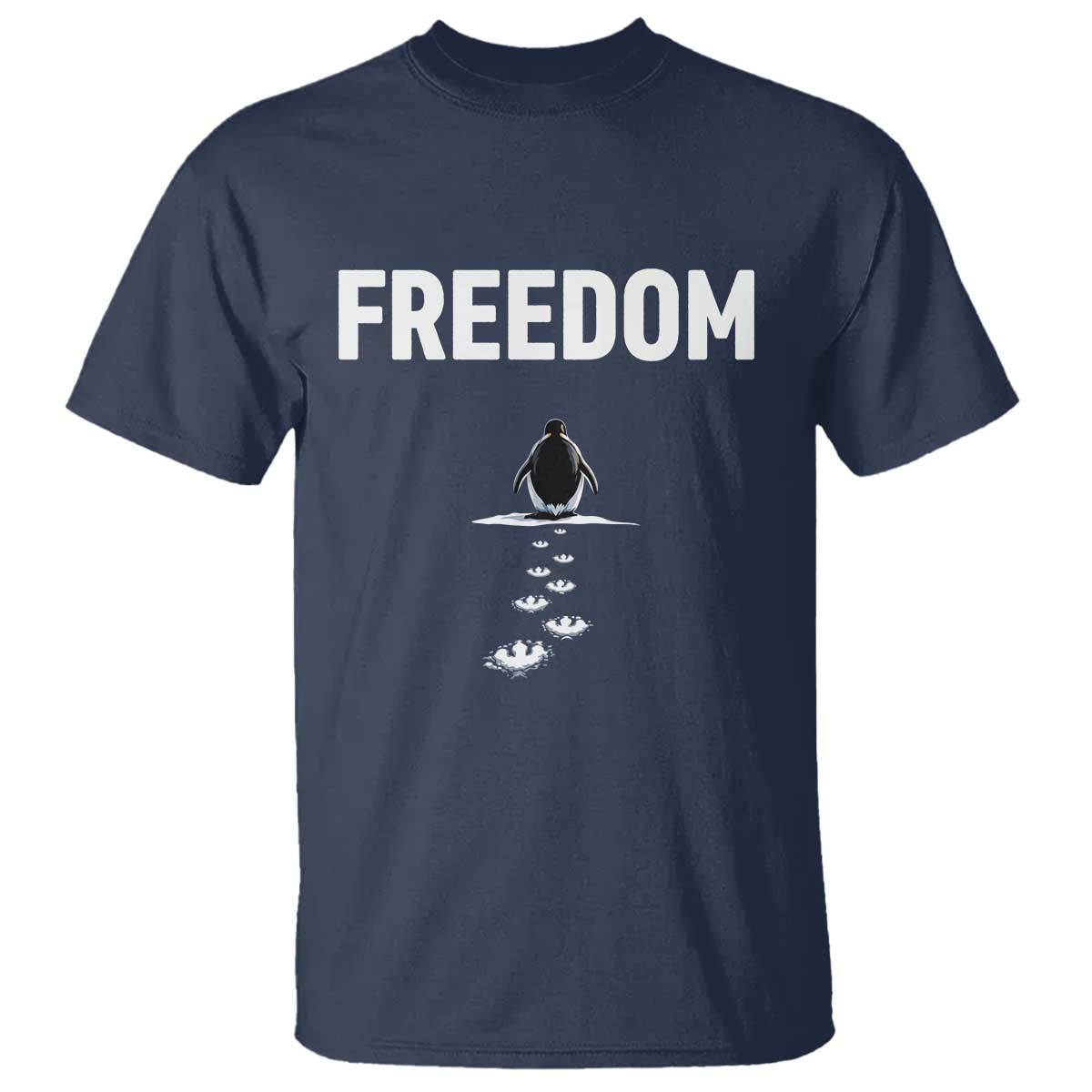 Penguin Freedom T Shirt Funny Nihilist Penguin Hiking Mountains TS14 Navy Print Your Wear