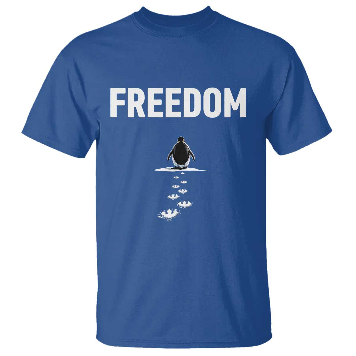 Penguin Freedom T Shirt Funny Nihilist Penguin Hiking Mountains TS14 Royal Blue Print Your Wear