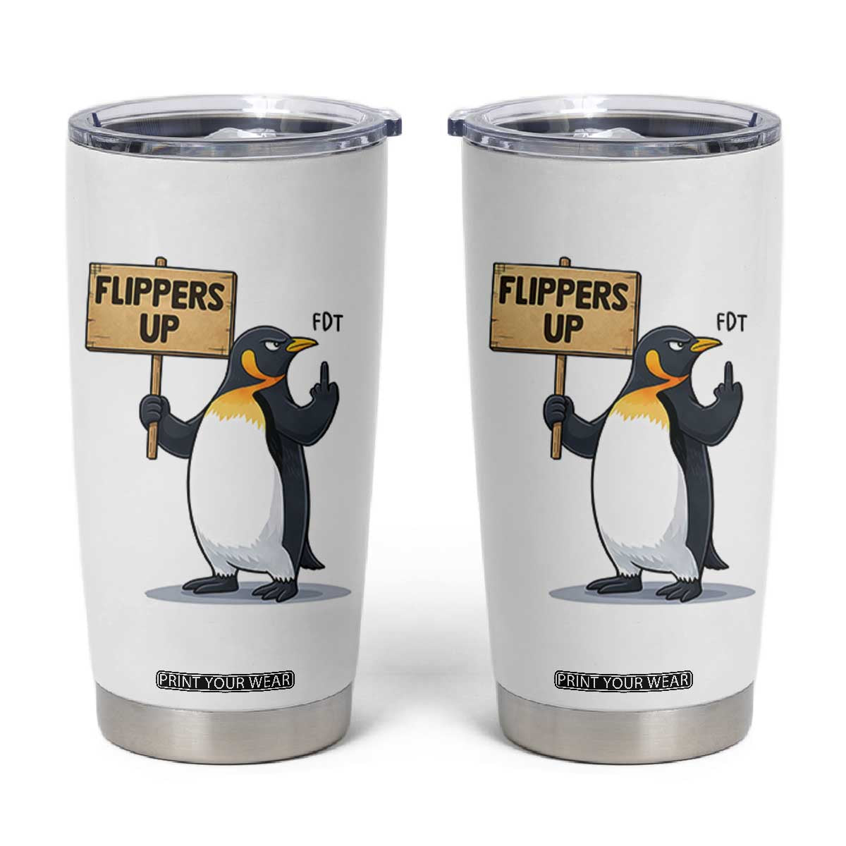 Penguins Resist Tumbler Cup Flippers Up Protest TS14 White Print Your Wear
