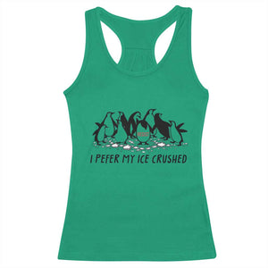 Funny Penguins Resist Protest Racerback Tank Top I Pefer My Ice Crushed TS14 Irish Green Print Your Wear