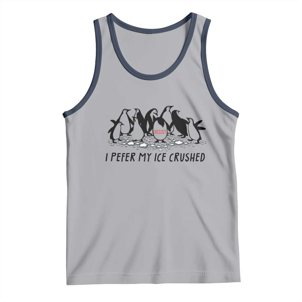 Funny Penguins Resist Protest Tank Top I Pefer My Ice Crushed TS14 Athletic Heather Navy Print Your Wear
