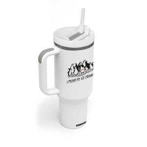 Funny Penguins Resist Protest Tumbler With Handle I Pefer My Ice Crushed TS14 Print Your Wear