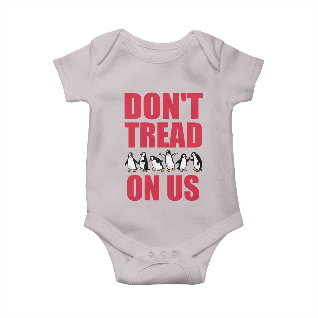 Funny Penguins Resist Protest Baby Onesie Don't Tread On Us TS14 Ice Gray Print Your Wear