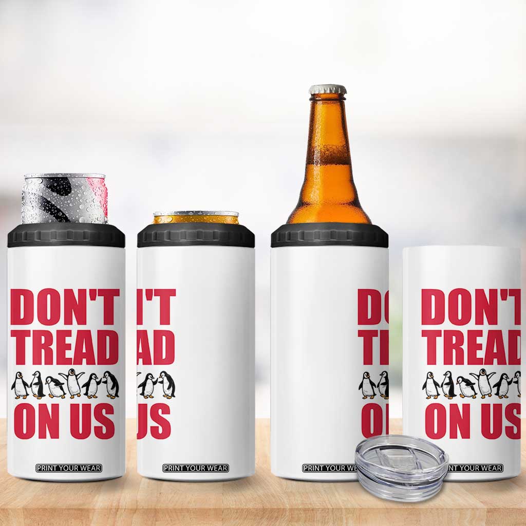 Funny Penguins Resist Protest 4 in 1 Can Cooler Tumbler Don't Tread On Us TS14 Print Your Wear