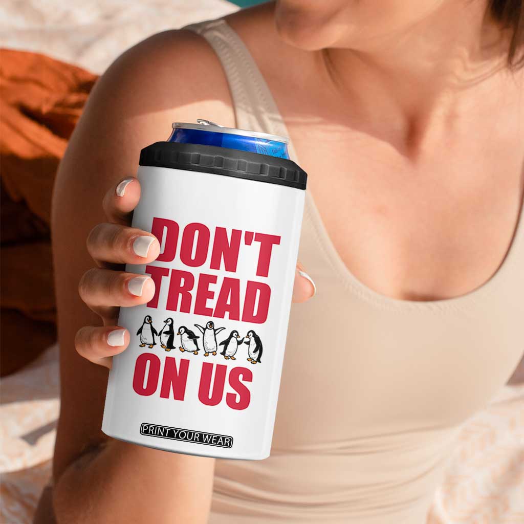 Funny Penguins Resist Protest 4 in 1 Can Cooler Tumbler Don't Tread On Us TS14 Print Your Wear