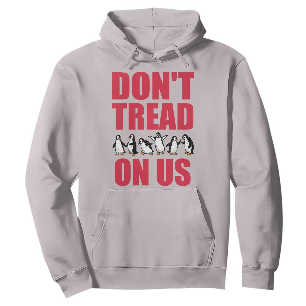 Funny Penguins Resist Protest Hoodie Don't Tread On Us TS14 Ice Gray Print Your Wear
