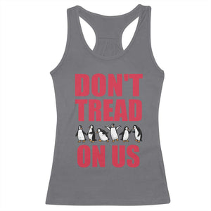 Funny Penguins Resist Protest Racerback Tank Top Don't Tread On Us TS14 Charcoal Print Your Wear