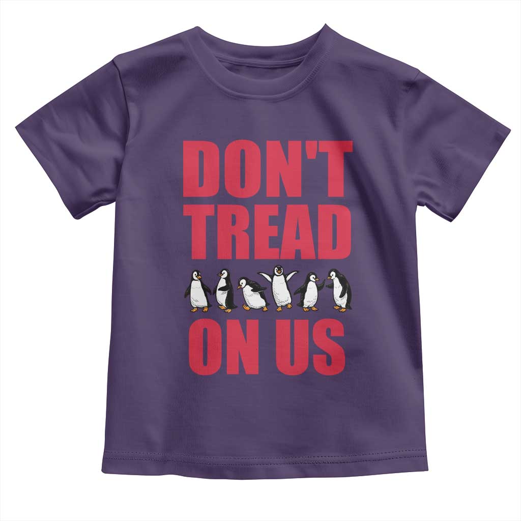 Funny Penguins Resist Protest Toddler T Shirt Don't Tread On Us TS14 Purple Print Your Wear