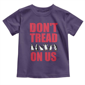 Funny Penguins Resist Protest Toddler T Shirt Don't Tread On Us TS14 Purple Print Your Wear