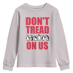 Funny Penguins Resist Protest Youth Sweatshirt Don't Tread On Us TS14 Ice Gray Print Your Wear