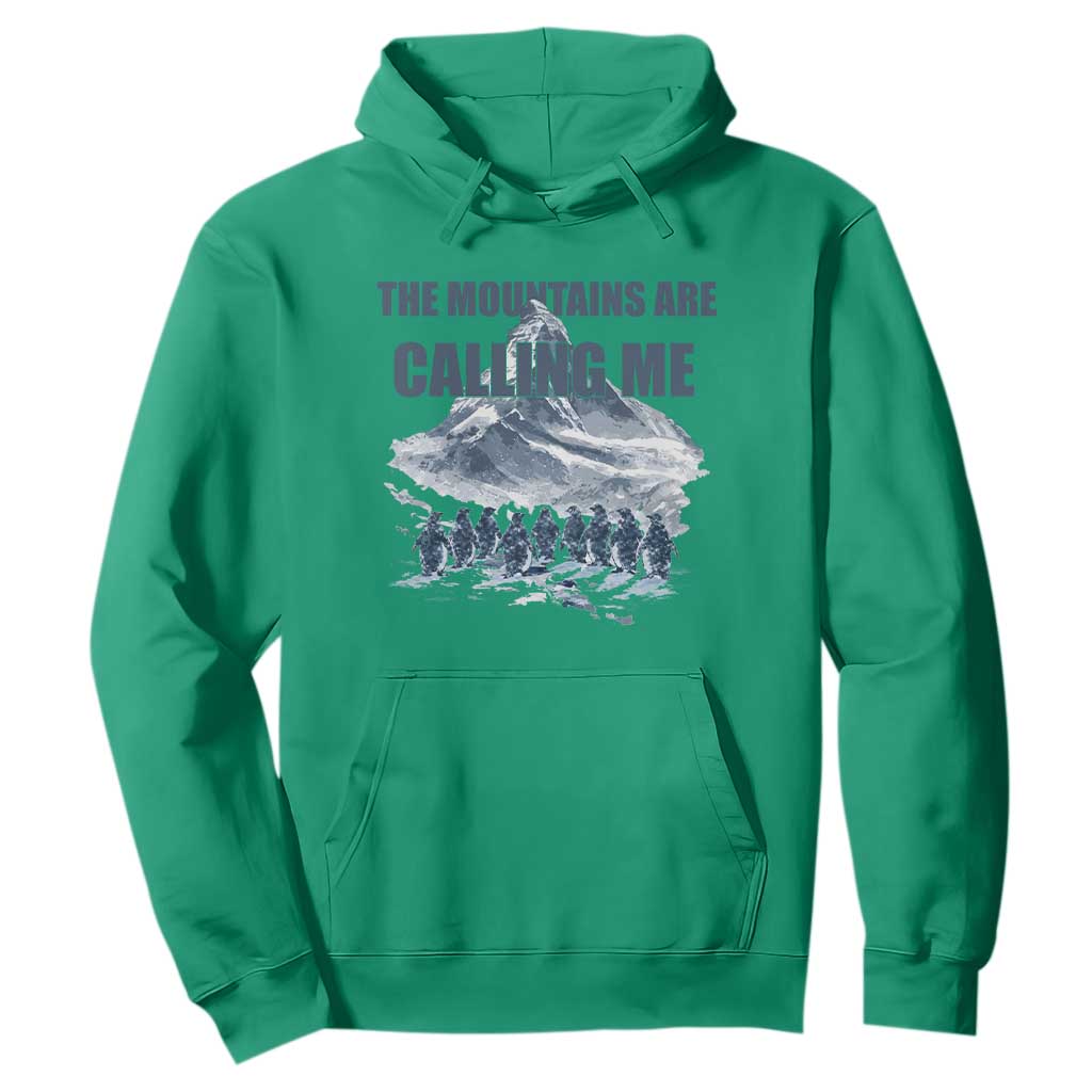 Funny Nihilist Penguin Hiking Hoodie The Mountains Are Calling Me TS14 Irish Green Print Your Wear