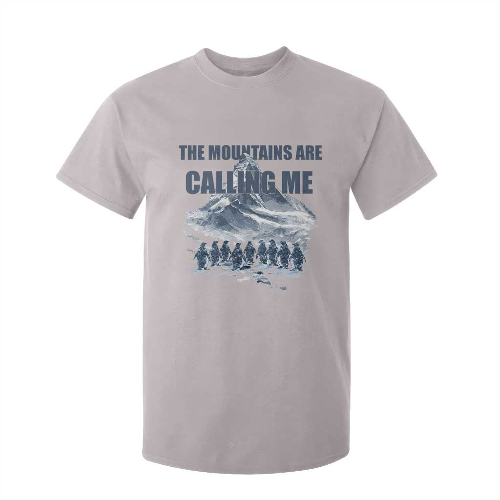 Funny Nihilist Penguin Hiking T Shirt For Kid The Mountains Are Calling Me TS14 Ice Gray Print Your Wear