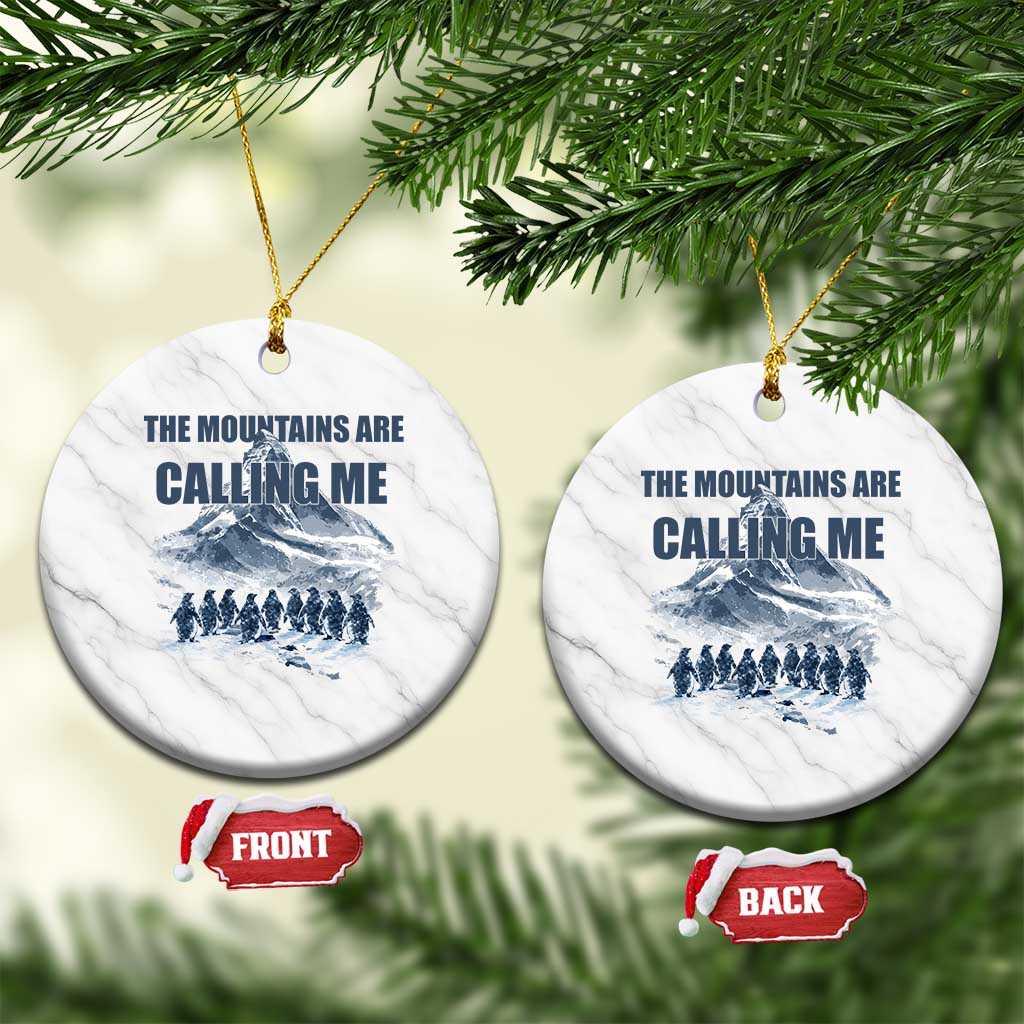 Funny Nihilist Penguin Hiking Ceramic Ornament The Mountains Are Calling Me TS14 1pc White Marble Print Your Wear