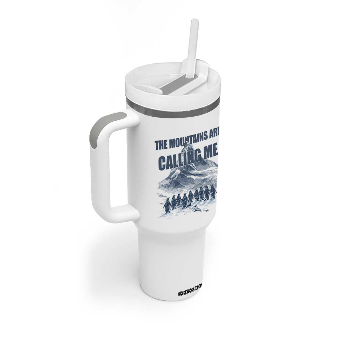 Funny Nihilist Penguin Hiking Tumbler With Handle The Mountains Are Calling Me TS14 Print Your Wear
