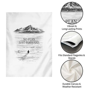 Funny Nihilist Penguin Hiking Garden Flag No Plan Just Forward TS14 Print Your Wear