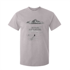 Funny Nihilist Penguin Hiking T Shirt For Kid No Plan Just Forward TS14 Ice Gray Print Your Wear