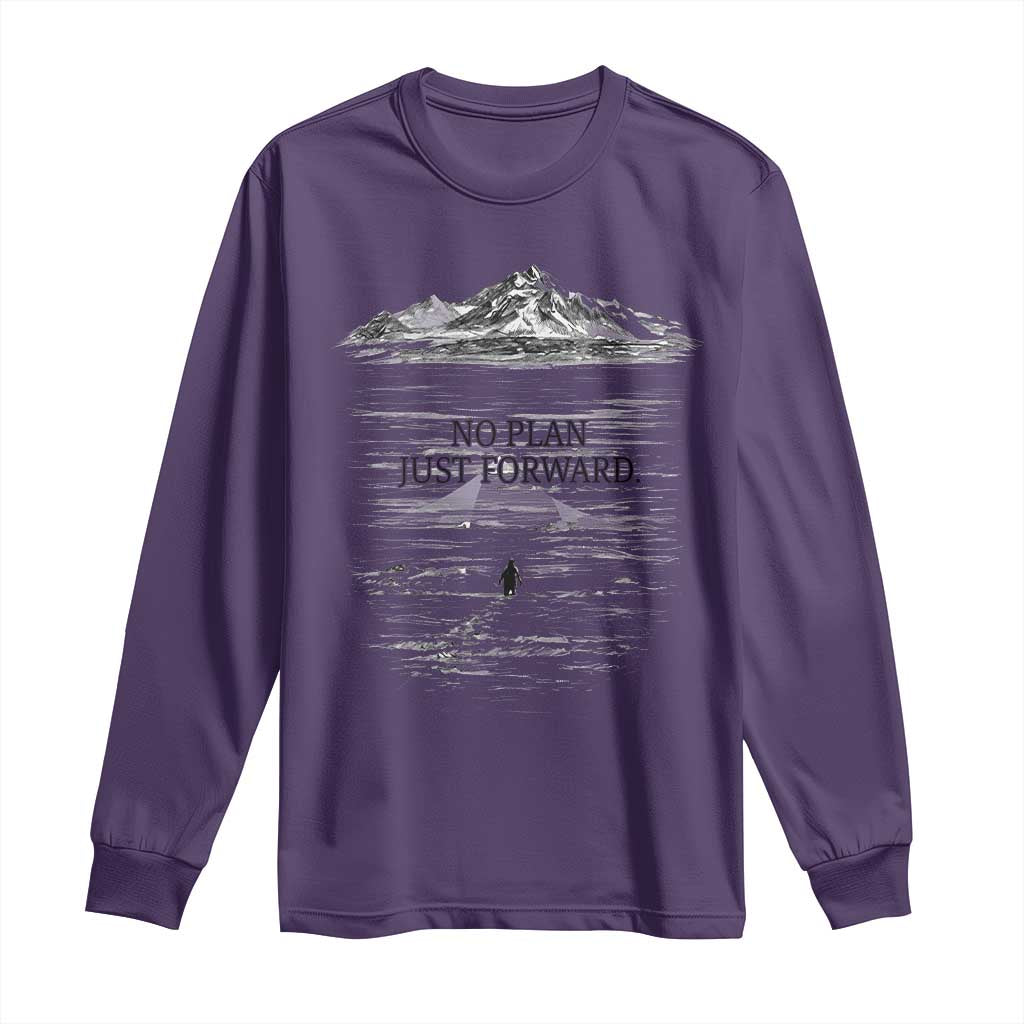 Funny Nihilist Penguin Hiking Long Sleeve Shirt No Plan Just Forward TS14 Purple Print Your Wear