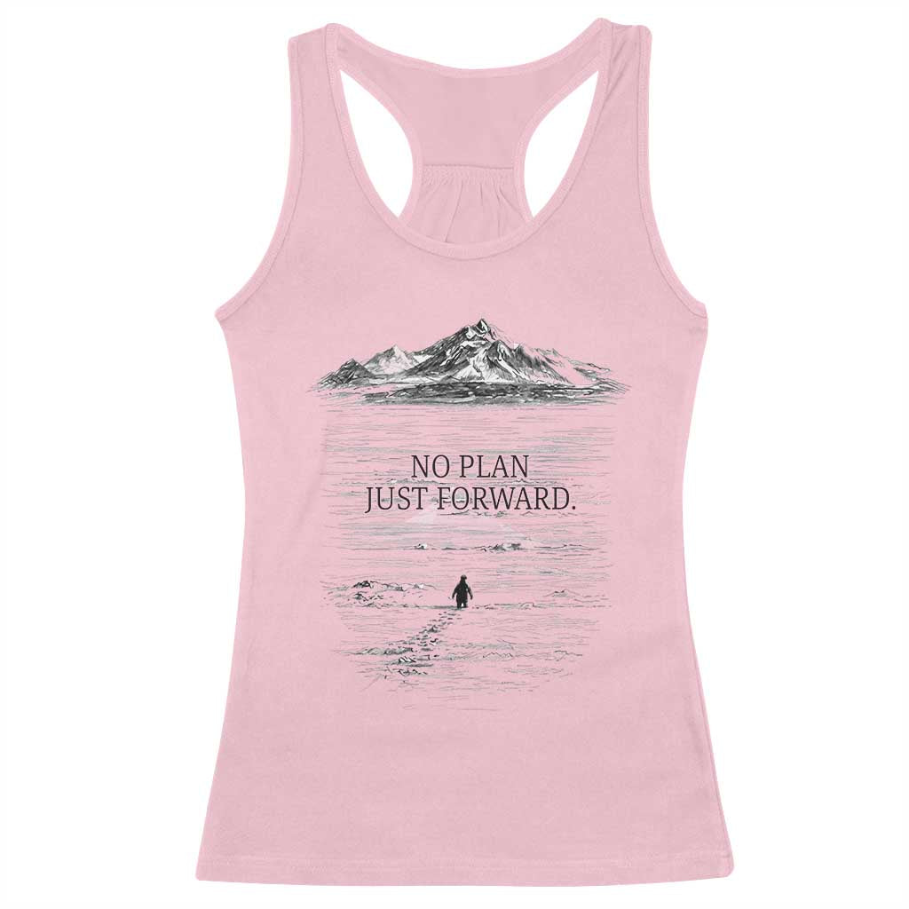 Funny Nihilist Penguin Hiking Racerback Tank Top No Plan Just Forward TS14 Light Pink Print Your Wear