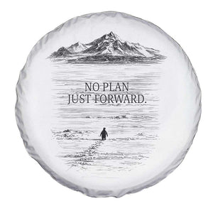 Funny Nihilist Penguin Hiking Spare Tire Cover No Plan Just Forward TS14 Print Your Wear